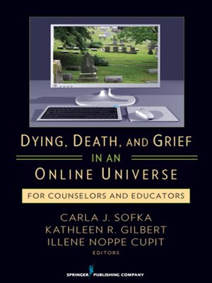 cover image of Dying, Death, and Grief in an Online Universe